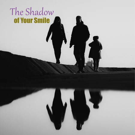 The Shadow Of Your Smile Relaxing Music LINE MUSIC the-shadow-of-your-smile-relaxing-music-line-music