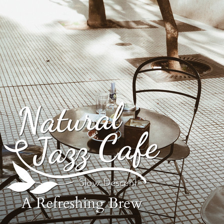 Natural Jazz Cafe - A Refreshing Brew