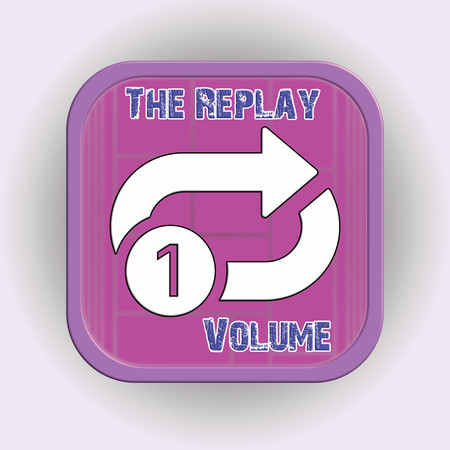 The Replay, Vol. 1