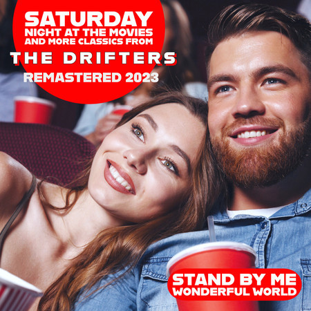 Saturday Night At The Movies and More Classics From the Drifters (Remastered 2023)