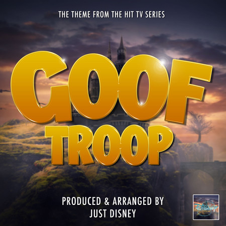 Goof Troop Main Theme (From "Goof Troop")