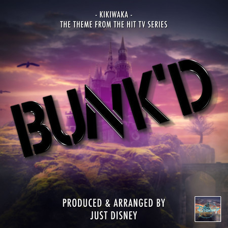 Kikiwaka (From "Bunk'd")