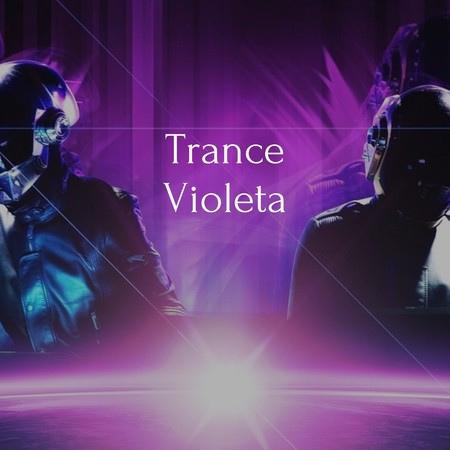 Trance Violeta