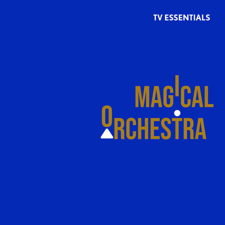 TV Essentials - Magical Orchestra