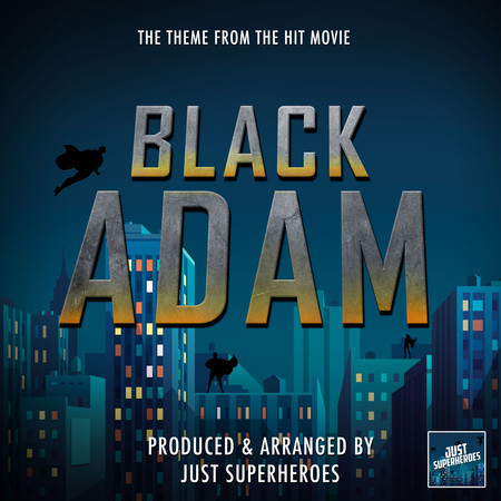 Black Adam Main Theme (From "Black Adam")