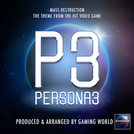 Mass Destruction (From "Persona 3")