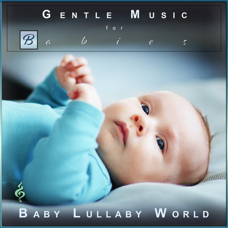 Gentle Music for Babies: Lullabies and Peaceful Ocean Waves