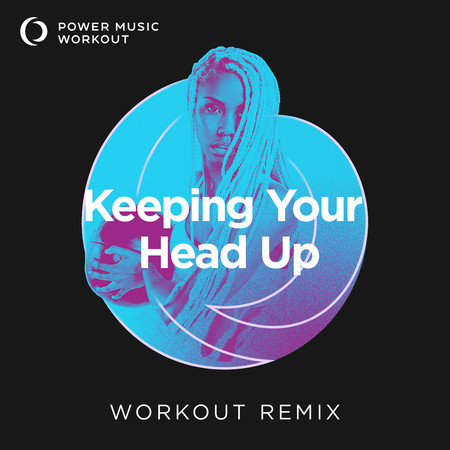 Keeping Your Head up - Single 專輯封面