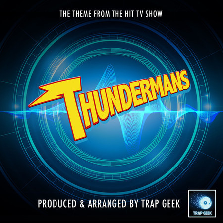Thundermans Main Theme (From "Thundermans") (Trap Version)