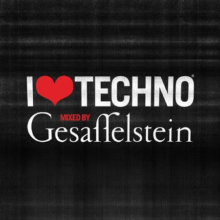 I Love Techno 2013 (Gesaffelstein Mix)