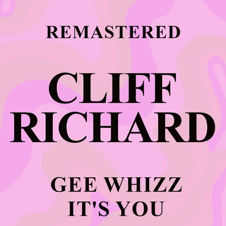 Gee Whizz It's You (Remastered)