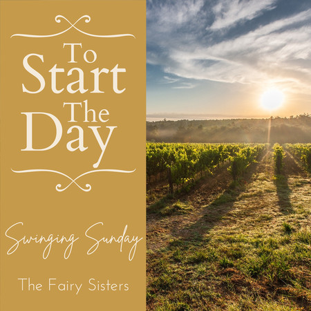 To Start the Day - Swinging Sunday