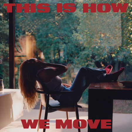 This Is How We Move 專輯封面