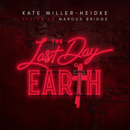 The Last Day On Earth