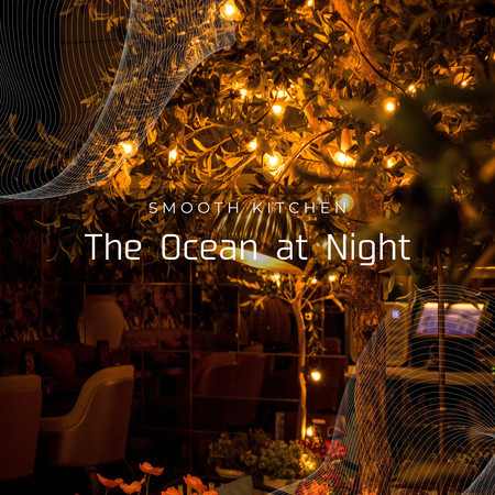 The Ocean at Night