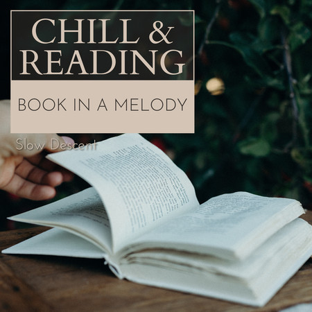 Chill & Reading - Book in a Melody