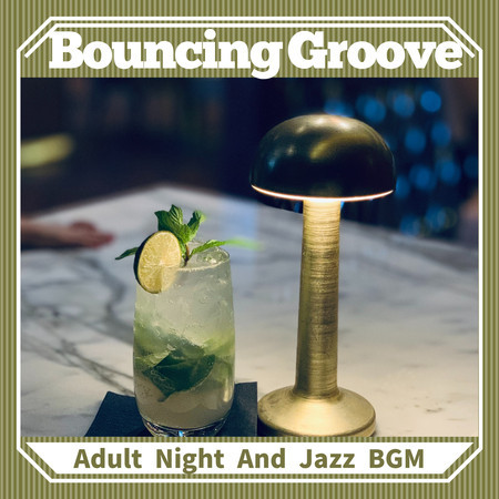 Adult Night And Jazz BGM