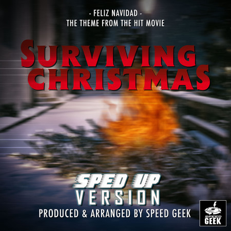 Feliz Navidad (From "Surviving Christmas") (Sped-Up Version)