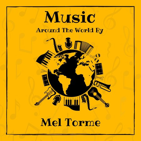 Music around the World by Mel Torme