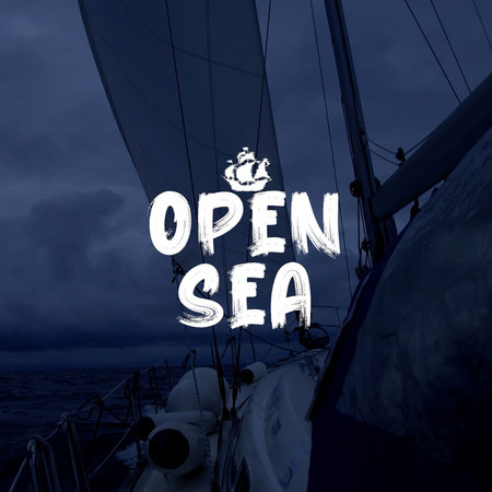 OPEN SEA