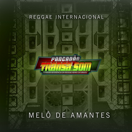 MELÔ DE AMANTE (Reggae Internacional)