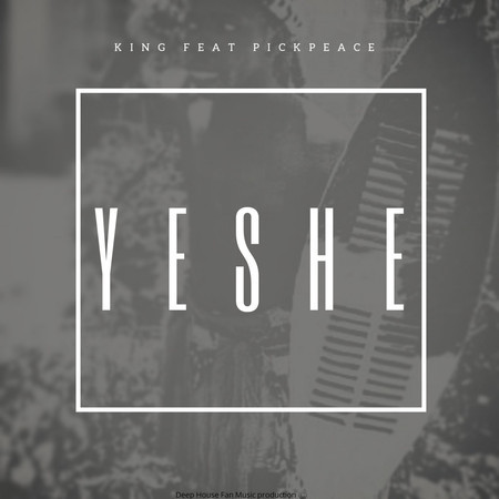 Yeshe (feat. Pick peace)