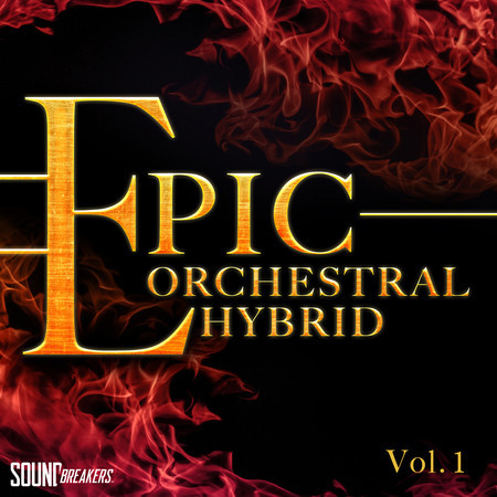 Epic Orchestral Hybrid, Vol. 1