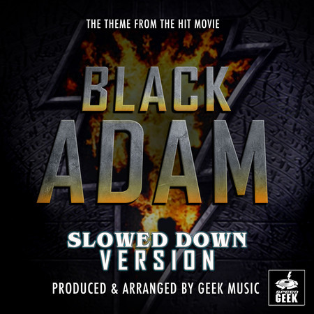 Black Adam Main Theme (From "Black Adam") (Slowed Down Version)