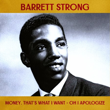 Money (That's What I Want) / Oh I Apoligize