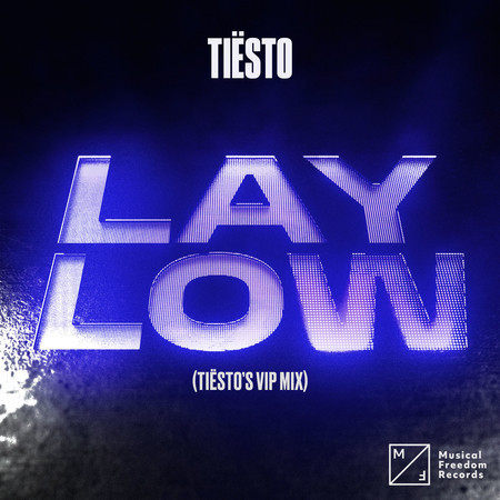 Lay Low (Tiësto VIP Mix) 專輯封面