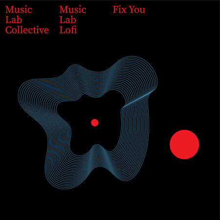 Fix You (Lofi Remix)專輯 - Music Lab Lofi undefined - LINE MUSIC