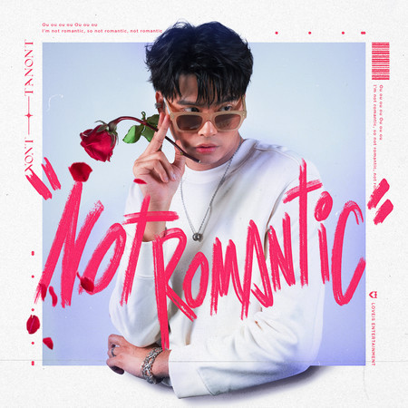 Not Romantic專輯 - Nont Tanont - LINE MUSIC