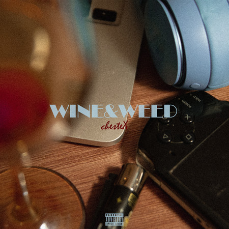 Wine & Weed