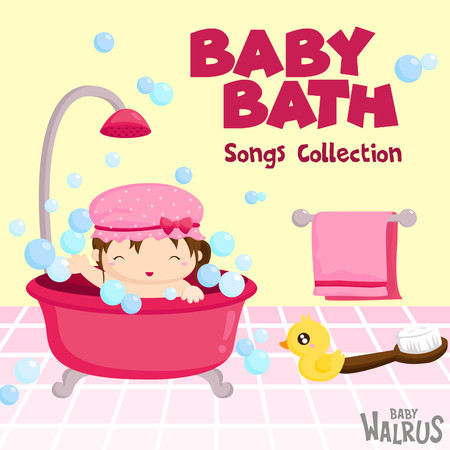 Baby Bath Songs Collection