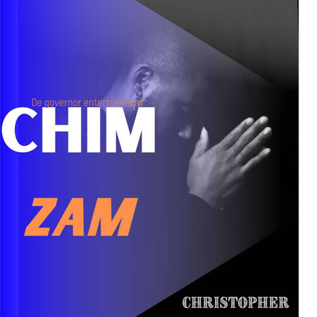 CHIM ZAM