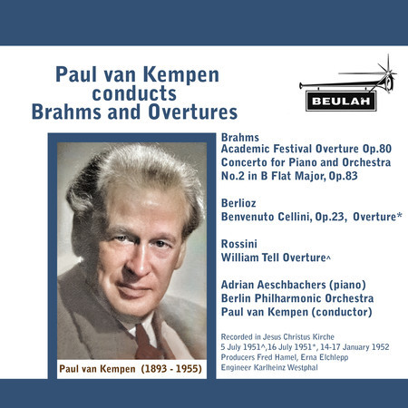 Paul van Kempen conducts Brahms and Overtures