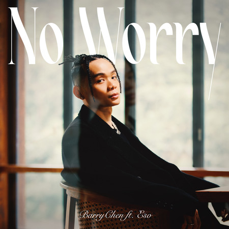No Worry (feat. 瘦子E.SO) 專輯封面