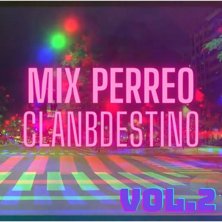 ARRANCO PA LA CLANDE Mix PERREO RKT 2022