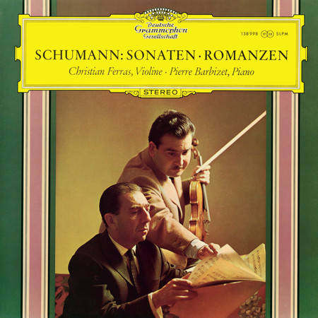 Schumann: Violin Sonatas; Three Romances