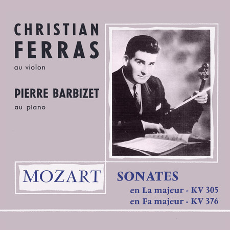 Mozart: Violin Sonatas, K. 305 & K. 376