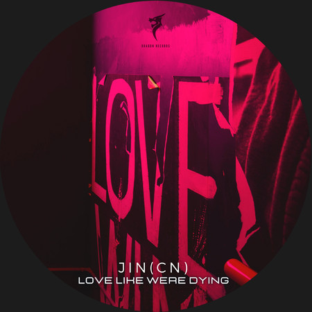 Love Like Were Dying (Extended Mix)