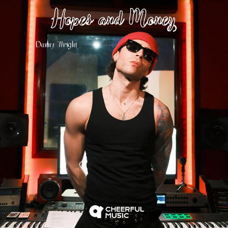 Hopes and Money專輯 - Danny Wright - LINE MUSIC