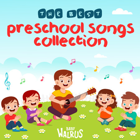 The Best Preschool Songs Collection