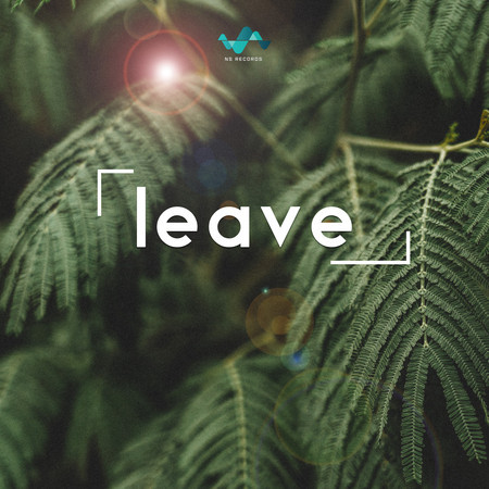 Leave