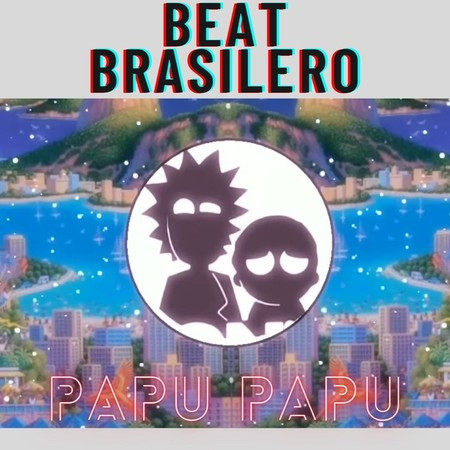 BEAT BRASILEÑO - Yo quiero fiesta, PAPU PAPU (FUNK REMIX)