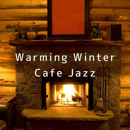 Warming Winter Cafe Jazz