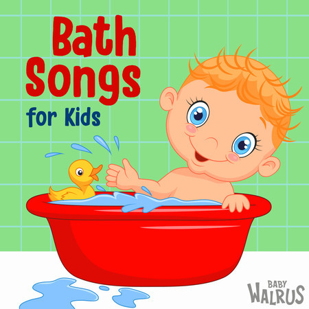 Bath Songs For Kids