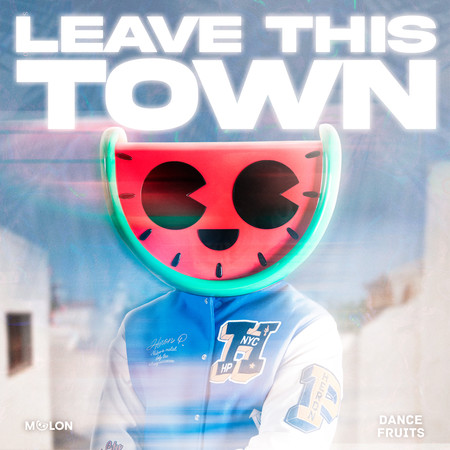 Leave This Town (Dance)