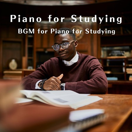 Piano for Studying - BGM for Piano for Studying
