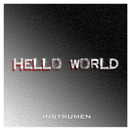 HELLO WORLD (Instrumental)